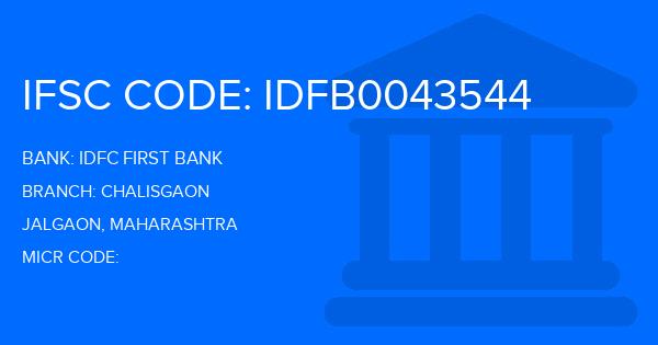 Idfc First Bank Chalisgaon Branch IFSC Code