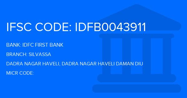 Idfc First Bank Silvassa Branch IFSC Code