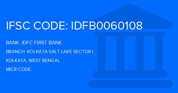 Idfc First Bank Kolkata Salt Lake Sector I Branch IFSC Code