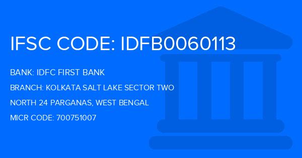 Idfc First Bank Kolkata Salt Lake Sector Two Branch IFSC Code