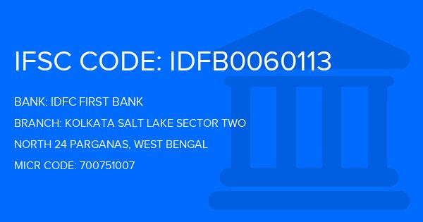 Idfc First Bank Kolkata Salt Lake Sector Two Branch IFSC Code