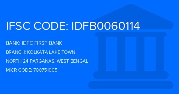 Idfc First Bank Kolkata Lake Town Branch IFSC Code