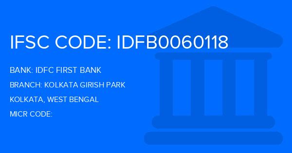 Idfc First Bank Kolkata Girish Park Branch IFSC Code