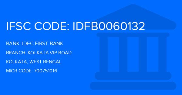 Idfc First Bank Kolkata Vip Road Branch IFSC Code