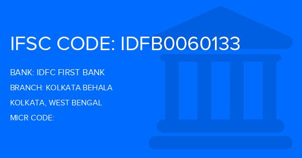 Idfc First Bank Kolkata Behala Branch IFSC Code