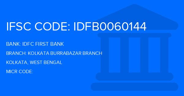 Idfc First Bank Kolkata Burrabazar Branch