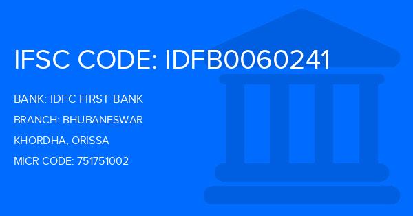 Idfc First Bank Bhubaneswar Branch IFSC Code