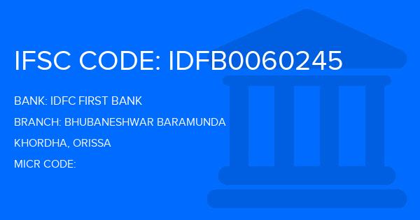 Idfc First Bank Bhubaneshwar Baramunda Branch IFSC Code