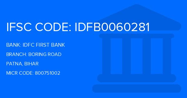 Idfc First Bank Boring Road Branch IFSC Code