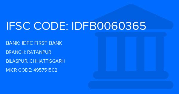 Idfc First Bank Ratanpur Branch IFSC Code
