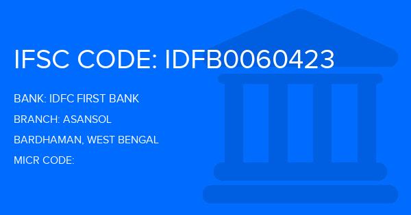 Idfc First Bank Asansol Branch IFSC Code