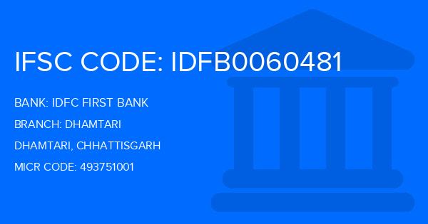 Idfc First Bank Dhamtari Branch IFSC Code