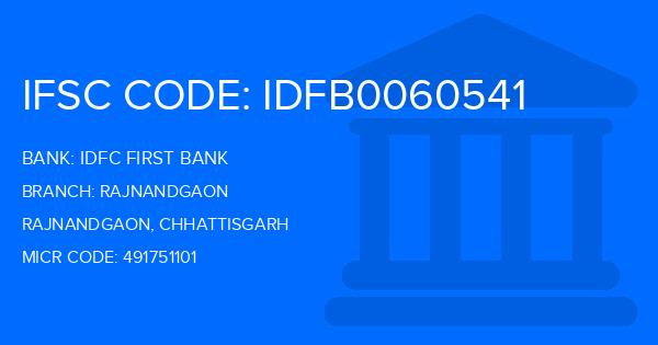 Idfc First Bank Rajnandgaon Branch IFSC Code