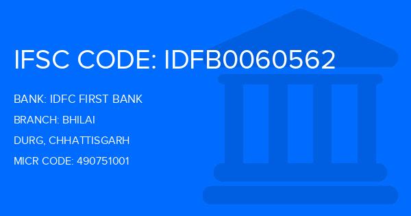 Idfc First Bank Bhilai Branch IFSC Code