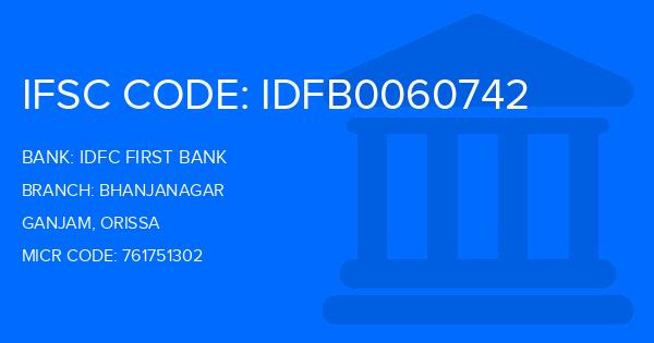 Idfc First Bank Bhanjanagar Branch IFSC Code