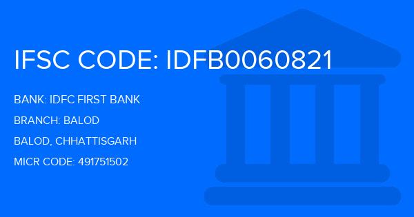 Idfc First Bank Balod Branch IFSC Code