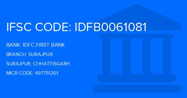 Idfc First Bank Surajpur Branch IFSC Code