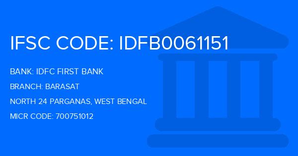 Idfc First Bank Barasat Branch IFSC Code