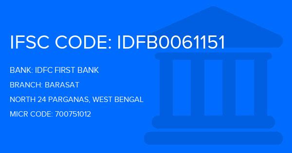 Idfc First Bank Barasat Branch IFSC Code