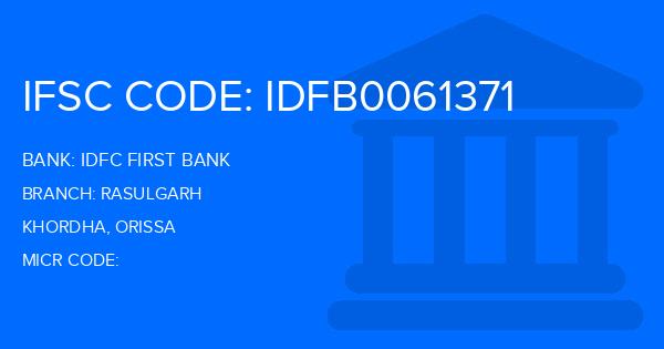 Idfc First Bank Rasulgarh Branch IFSC Code