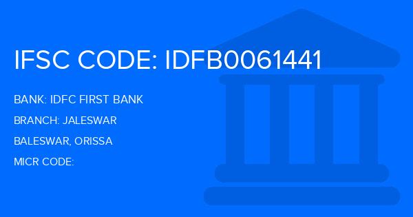 Idfc First Bank Jaleswar Branch IFSC Code