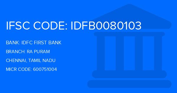 Idfc First Bank Ra Puram Branch IFSC Code