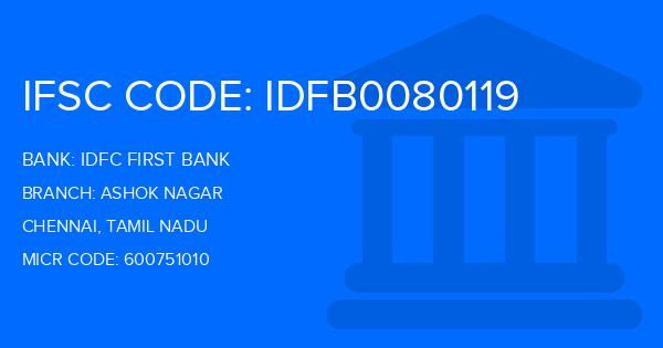Idfc First Bank Ashok Nagar Branch IFSC Code
