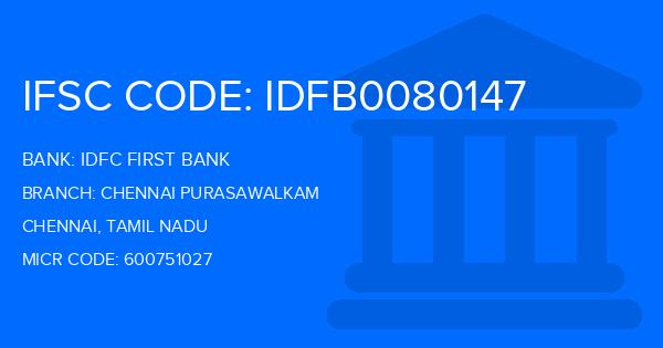 Idfc First Bank Chennai Purasawalkam Branch IFSC Code