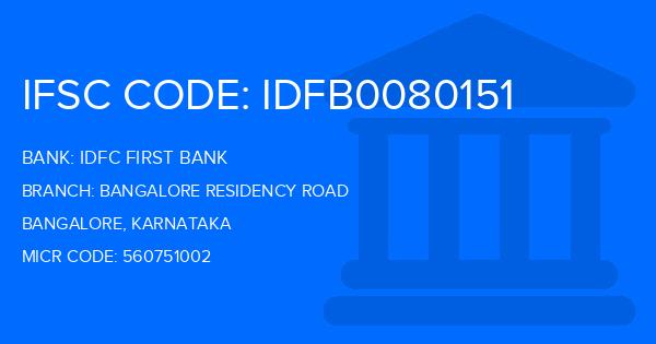 Idfc First Bank Bangalore Residency Road Branch IFSC Code