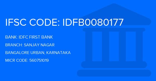 Idfc First Bank Sanjay Nagar Branch IFSC Code