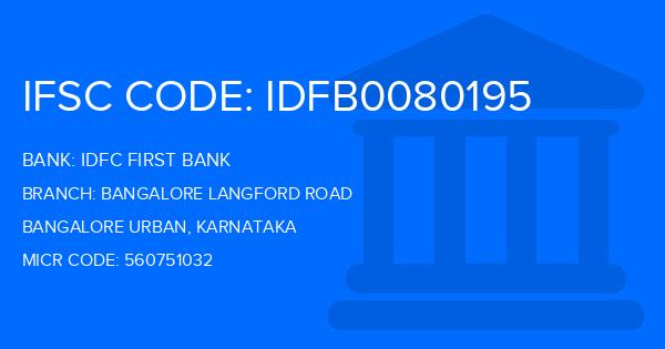 Idfc First Bank Bangalore Langford Road Branch IFSC Code