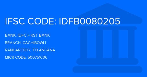 Idfc First Bank Gachibowli Branch IFSC Code