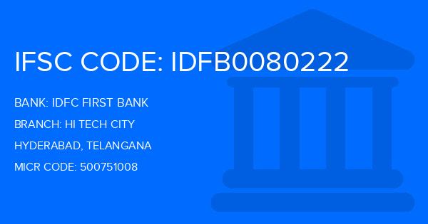 Idfc First Bank Hi Tech City Branch IFSC Code