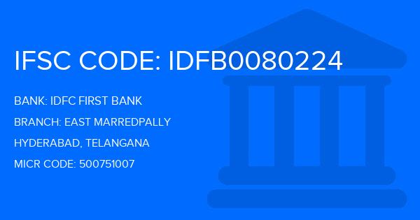Idfc First Bank East Marredpally Branch IFSC Code