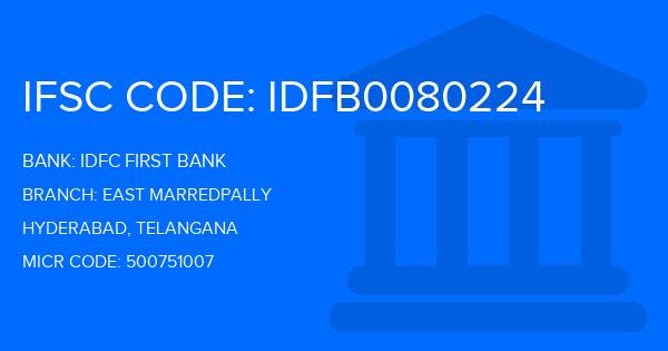 Idfc First Bank East Marredpally Branch IFSC Code