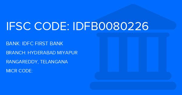 Idfc First Bank Hyderabad Miyapur Branch IFSC Code