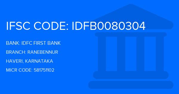Idfc First Bank Ranebennur Branch IFSC Code