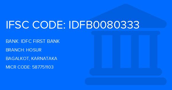 Idfc First Bank Hosur Branch IFSC Code