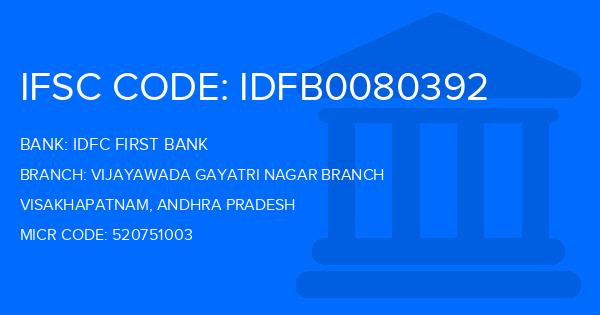 Idfc First Bank Vijayawada Gayatri Nagar Branch