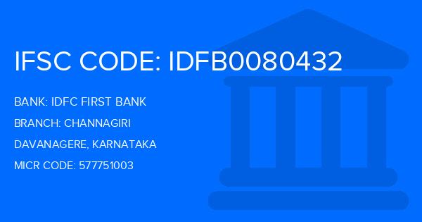 Idfc First Bank Channagiri Branch IFSC Code
