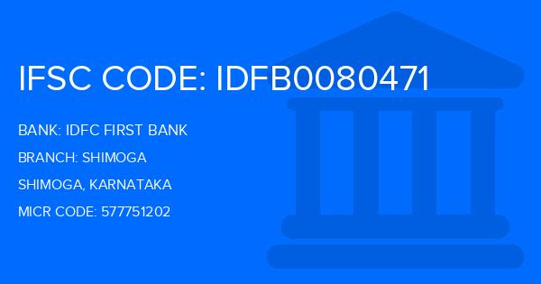Idfc First Bank Shimoga Branch IFSC Code
