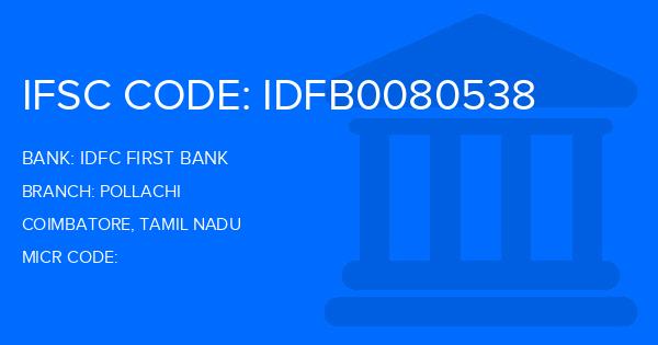 Idfc First Bank Pollachi Branch IFSC Code