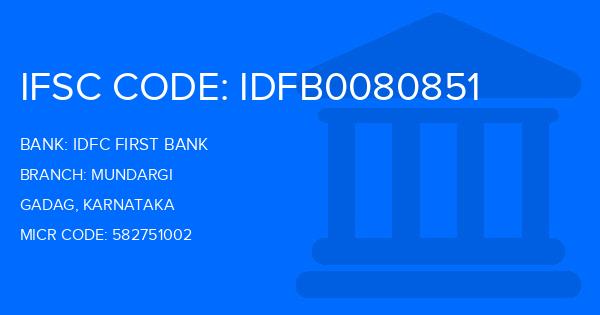 Idfc First Bank Mundargi Branch IFSC Code