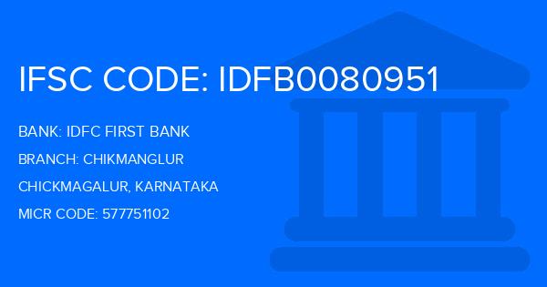 Idfc First Bank Chikmanglur Branch IFSC Code