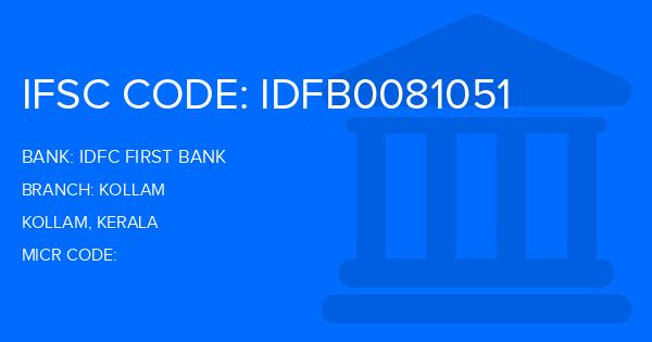 Idfc First Bank Kollam Branch IFSC Code