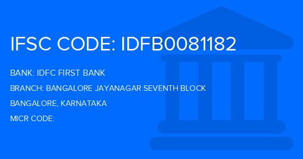 Idfc First Bank Bangalore Jayanagar Seventh Block Branch IFSC Code