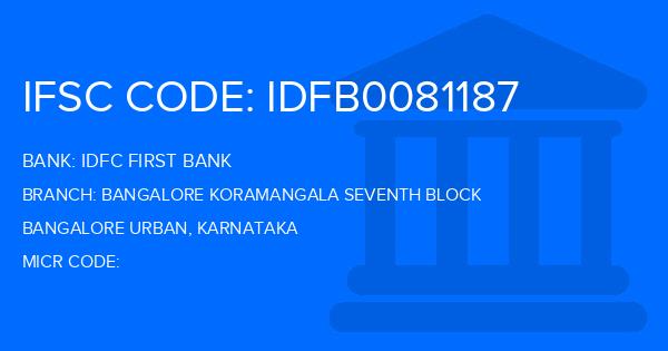 Idfc First Bank Bangalore Koramangala Seventh Block Branch IFSC Code