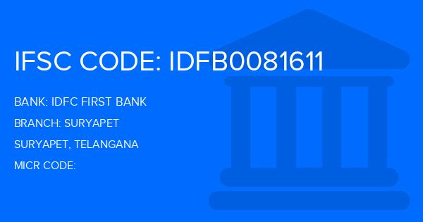 Idfc First Bank Suryapet Branch IFSC Code