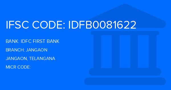 Idfc First Bank Jangaon Branch IFSC Code