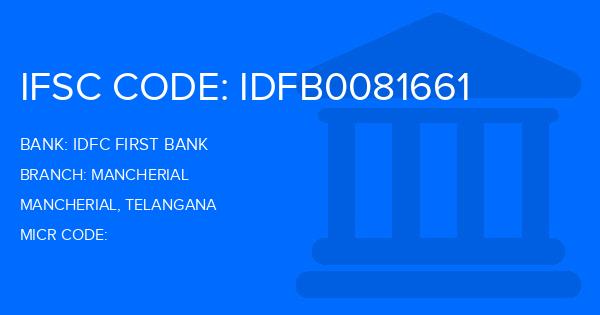 Idfc First Bank Mancherial Branch IFSC Code